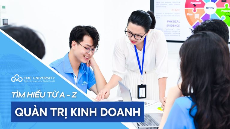 Ngành Quản trị Kinh doanh là gì? Chương trình đào tạo và triển vọng nghề nghiệp ra sao?