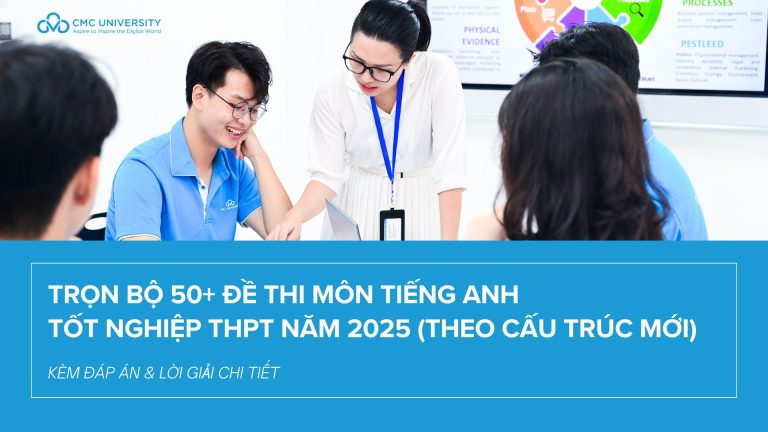 Trọn bộ 50+ đề thi thử tiếng Anh kì thi tốt nghiệp THPT theo cấu trúc mới từ năm 2025