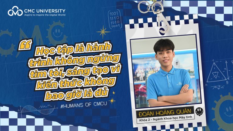 Gặp gỡ “chiến thần Giải tích” Trường Đại học CMC: Từ niềm đam mê Toán học đến những thành tích đáng nể