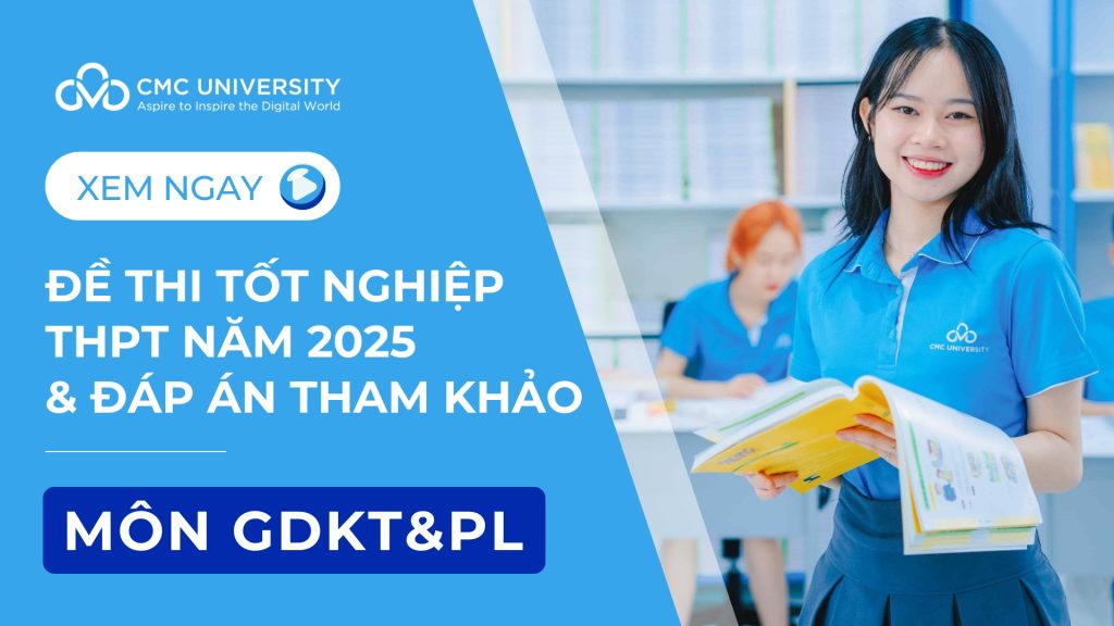 Đề thi Tốt nghiệp THPT năm 2025 môn Giáo dục Kinh tế và Pháp luật mới nhất và đáp án tham khảo
