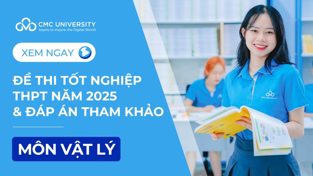 Đề thi Tốt nghiệp THPT năm 2025 môn Vật lý mới nhất và đáp án tham khảo
