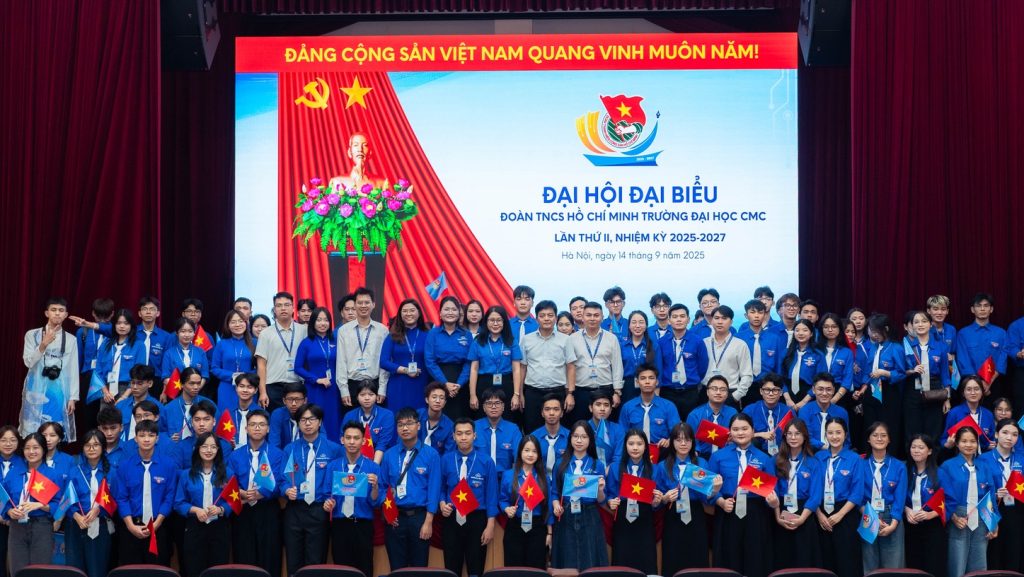 Đại hội Đại biểu Đoàn Thanh niên Cộng sản Hồ Chí Minh Trường Đại học CMC lần thứ II, nhiệm kỳ 2025 – 2027