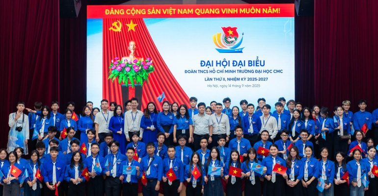 Đại hội Đại biểu Đoàn Thanh niên Cộng sản Hồ Chí Minh Trường Đại học CMC lần thứ II, nhiệm kỳ 2025 - 2027